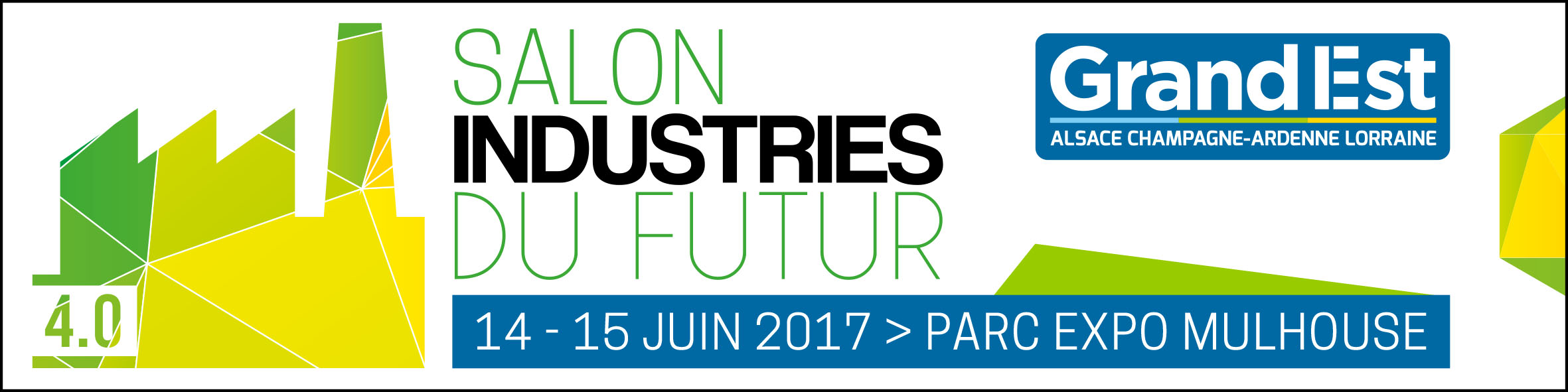 Salon des Industries du Futur – 14 & 15 juin 2017 au Parc Expo Mulhouse